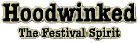 Hoodwinked - The Festival Spirit. Melbourne Comedy Festival